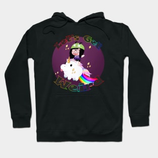 Let's Get Weird! Hoodie